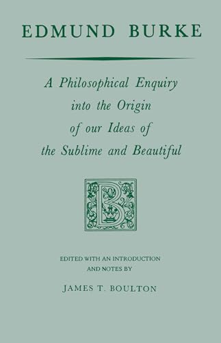 Stock image for Edmund Burke: A Philosophical Enquiry into the Origin of our Ideas of the Sublime and Beautiful for sale by Blindpig Books