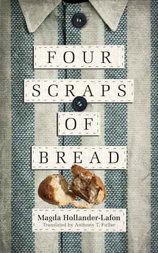 Stock image for Four Scraps of Bread for sale by Decluttr