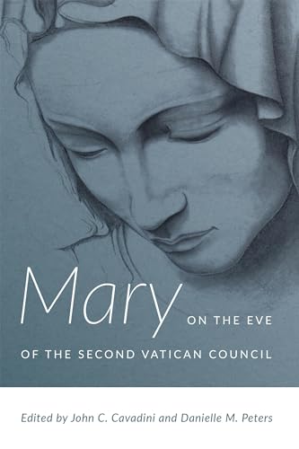 Stock image for Mary on the Eve of the Second Vatican Council for sale by HPB-Red