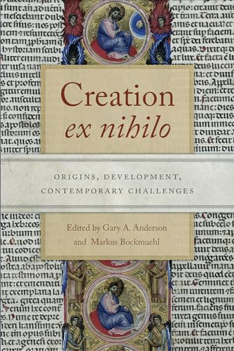 9780268102531: Creation Ex Nihilo: Origins, Development, Contemporary Challenges
