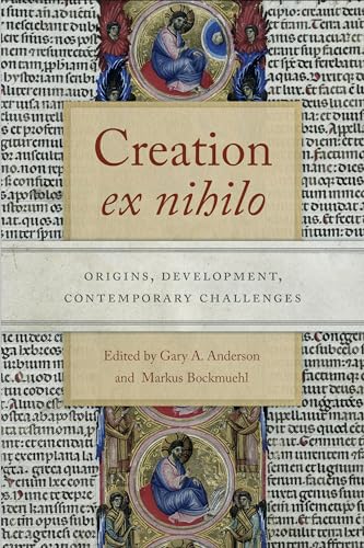 9780268102548: Creation Ex Nihilo: Origins, Development, Contemporary Challenges