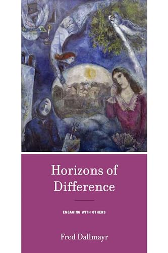 Beispielbild fr Horizons of Difference : Engaging with Others zum Verkauf von Better World Books