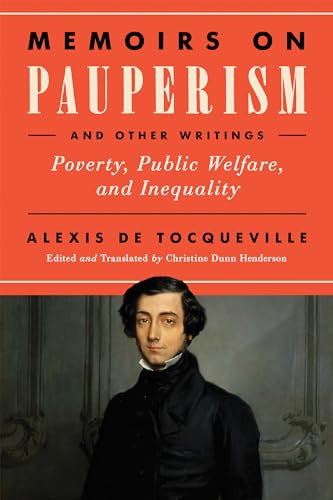 Imagen de archivo de Memoirs on Pauperism and Other Writings: Poverty, Public Welfare, and Inequality a la venta por BooksRun