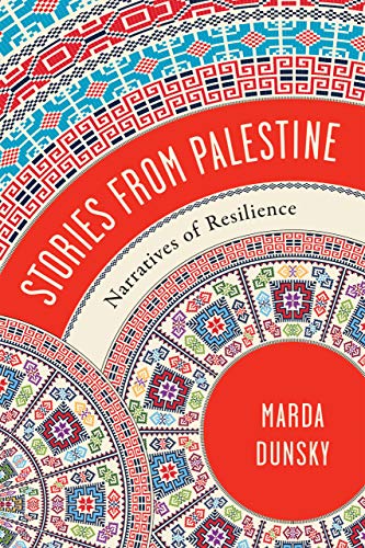 9780268200343: Stories from Palestine: Narratives of Resilience