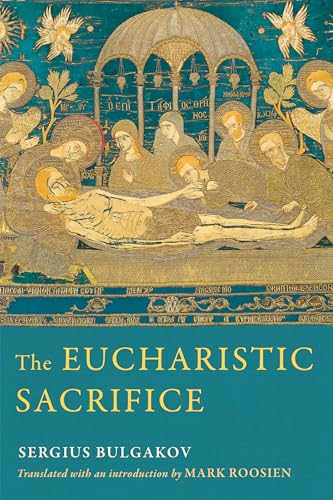 Beispielbild fr The Eucharistic Sacrifice zum Verkauf von Eighth Day Books, LLC