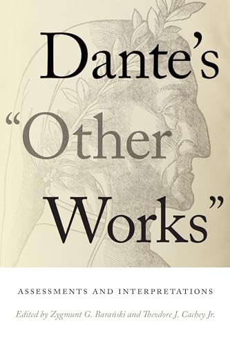 Beispielbild fr Dante`s "Other Works" - Assessments and Interpretations zum Verkauf von PBShop.store US