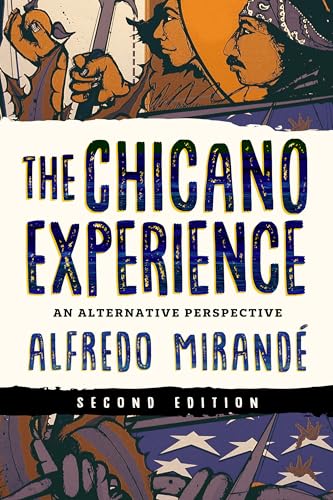 9780268202859: The Chicano Experience: An Alternative Perspective