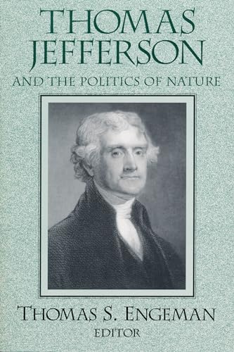 Beispielbild fr Thomas Jefferson and the Politics of Nature zum Verkauf von Blackwell's