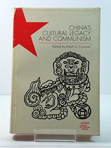 Stock image for China's Cultural Legacy and Communism for sale by Better World Books