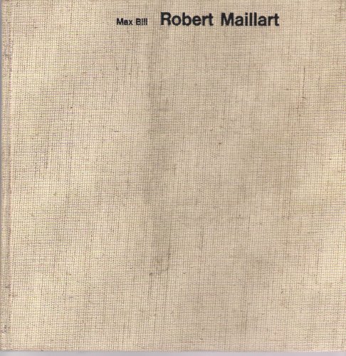 9780269025549: Robert Maillart: Bridges and Constructions