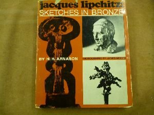 Imagen de archivo de Jacques Lipchitz : Sketches in Bronze a la venta por Better World Books