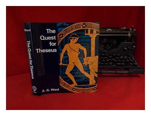 Beispielbild fr The Quest for Theseus, Dr Ward, a freelance archaeological editor, is at present engaged on a book on her specialist subject, Minoan and Mycenaean jewellery. Other contributors, using their particular skills in investigating if Theseus was just a mythological figure, include W. R. Connor, Associate Professor of Classics at Princeton University, where he lectures on Classical Mythology, Dr Ruth B. Edwards, assistant in Greek at the University of Aberdeen, who has excavated with Lord William Taylour at Skala and Mycenae, and Simon Tidworth has made a special study of the use of mythological themes in art, music and literature throughout the ages. Preface by Reynold Higgins, Deputy Keeper of Greek and Roman Antiquities at the British Museum, zum Verkauf von Crouch Rare Books