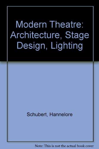 Beispielbild fr The Modern Theatre : Architecture, Stage Design, Lighting zum Verkauf von Better World Books