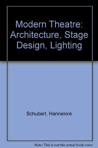 9780269026607: Modern Theatre: Architecture, Stage Design, Lighting