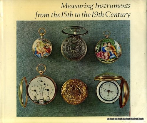 Imagen de archivo de Time & Space : Measuring Instruments from the 15th to the 19th Century a la venta por Better World Books: West