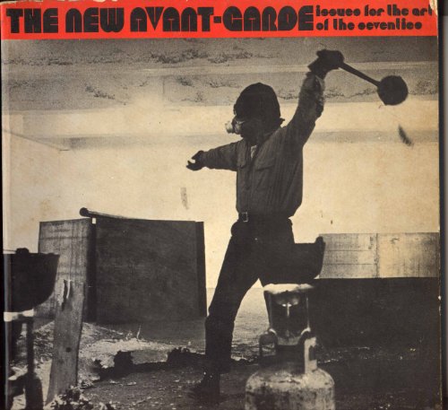 9780269028120: New Avantgarde: Issues for the Art of the Seventies