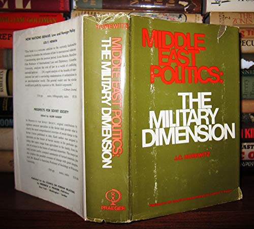 Beispielbild fr Middle East Politics: The Military Dimension zum Verkauf von Anybook.com