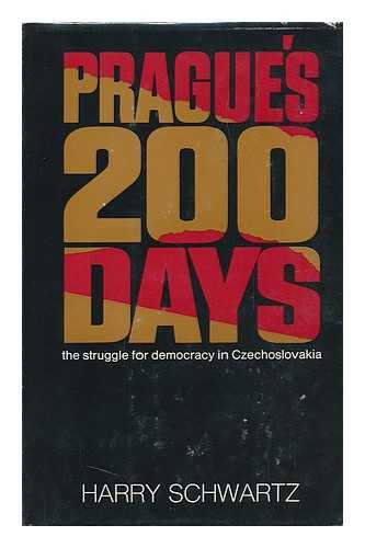 Beispielbild fr Prague's 200 Days : The Struggle for Democracy in Czechoslovakia zum Verkauf von Better World Books