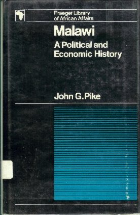 9780269672149: Malawi: a political and economic history (Pall Mall library of African affairs)