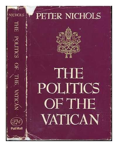 Beispielbild fr The Politics of the Vatican zum Verkauf von Better World Books