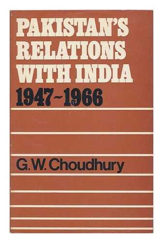 Beispielbild fr Pakistan's Relations with India 1947-1966 zum Verkauf von Better World Books Ltd