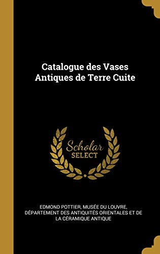 9780270000672: Catalogue Des Vases Antiques de Terre Cuite