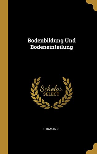 Imagen de archivo de Bodenbildung Und Bodeneinteilung (German Edition) a la venta por Lucky's Textbooks