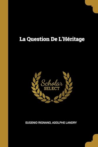9780270194708: La Question De L'Hritage
