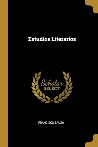 Beispielbild fr Estudios Literarios (Spanish Edition) zum Verkauf von Lucky's Textbooks