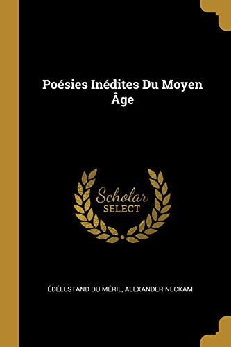 9780270296938: Posies Indites Du Moyen ge