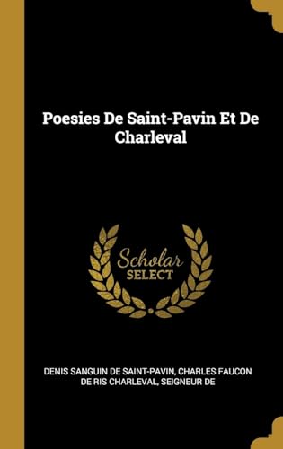 Stock image for Poesies De Saint-Pavin Et De Charleval (French Edition) for sale by Lucky's Textbooks