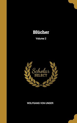 Stock image for Blcher; Volume 2 (German Edition) for sale by Lucky's Textbooks