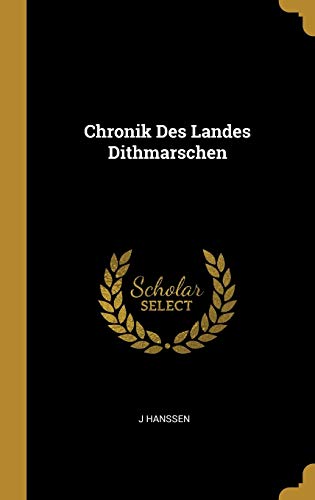9780270381184: Chronik Des Landes Dithmarschen