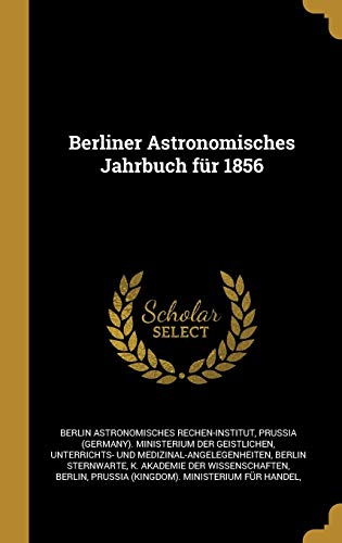 9780270612189: Berliner Astronomisches Jahrbuch fr 1856