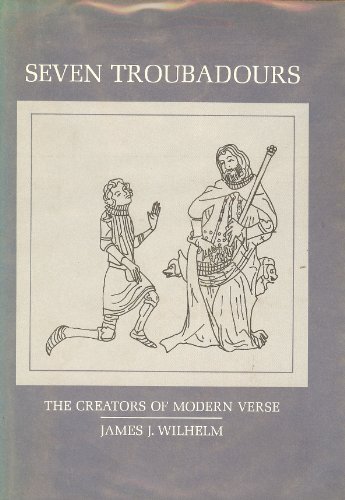 Beispielbild fr Seven Troubadours : The Creators of Modern Verse zum Verkauf von Better World Books