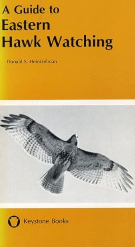 Stock image for A Guide to Hawk Watching in North America for sale by Jay W. Nelson, Bookseller, IOBA