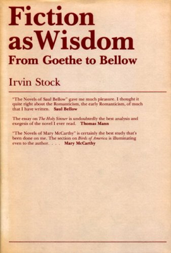 Stock image for Fiction as Wisdom : From Goethe to Bellow for sale by RW Books