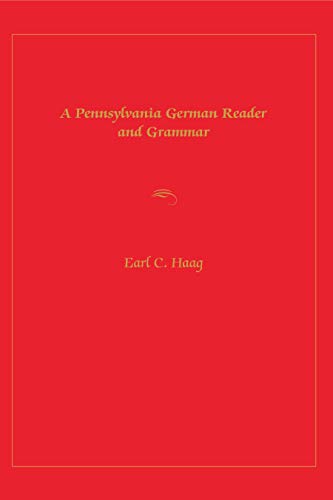 9780271003160: Pennsylvania German Reader and Grammar