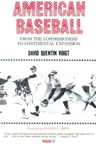 Stock image for American Baseball Vol. 2 : From the Commissioners to Continental Expansion for sale by Better World Books: West