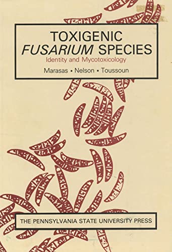 Imagen de archivo de Toxigenic Fusarium Species Identity and Mycotoxicology a la venta por Willis Monie-Books, ABAA
