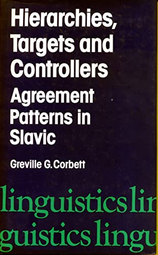 Imagen de archivo de Hierarchies, targets and Controllers; Agreement Patterns in Slavic a la venta por Hackenberg Booksellers ABAA
