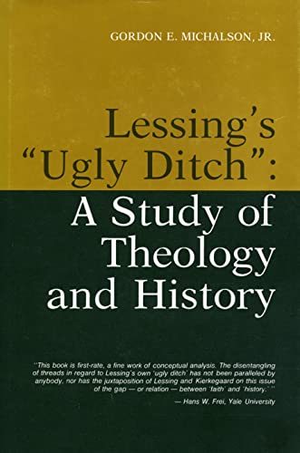 Stock image for Lessing's 'Ugly Ditch': A Study of Theology and History for sale by Edmonton Book Store