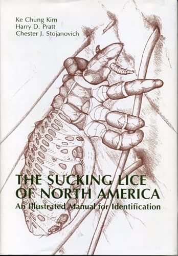 Imagen de archivo de The Sucking Lice of North America: An Illustrated Guide for Identification a la venta por COLLINS BOOKS