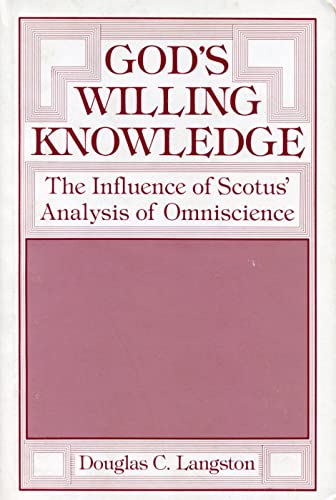 God's Willing Knowledge: The Influence of Scotus' Analysis of Omniscience