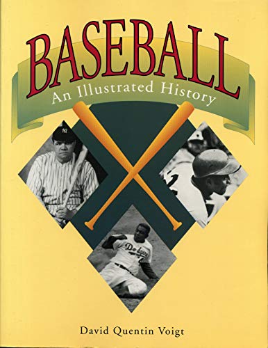 Imagen de archivo de Baseball: An Illustrated History a la venta por HPB-Red