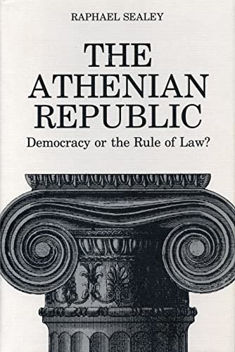 9780271004433: The Athenian Republic: Democracy or the Rule of Law