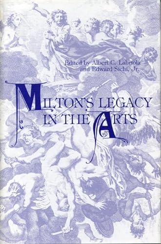 Stock image for Milton's Legacy in the Arts for sale by Books From California