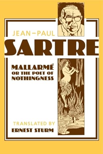 MallarmÃ©, or the Poet of Nothingness (9780271004983) by Sartre, Jean-Paul