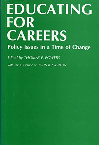 9780271005119: Educating for Careers: Policy Issues in a Time of Change