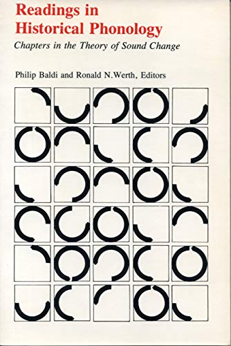 Imagen de archivo de READINGS IN HISTORICAL PHONOLOGY: Chapters in the Theory of Sound Change a la venta por Russ States